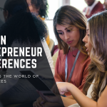 Women Entrepreneur Conferences: Navigating the World of Conferences