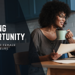 Seizing Opportunities: Grants for Female Entrepreneurs